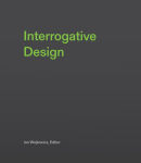 Alternative view 1 of Interrogative Design