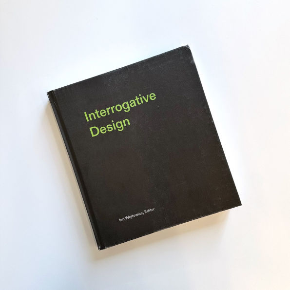 Interrogative Design