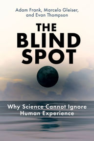 Free books electronics download The Blind Spot: Why Science Cannot Ignore Human Experience