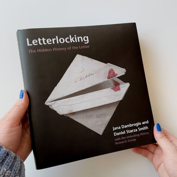 Letterlocking: the Hidden History of Letter
