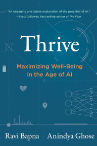 Amazon books free download pdf Thrive: Maximizing Well-Being in the Age of AI by Ravi Bapna, Anindya Ghose in English