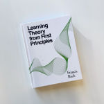 Alternative view 3 of Learning Theory from First Principles