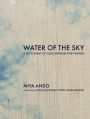 Water of the Sky: A Dictionary of 2,000 Japanese Rain Words