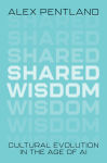 Alternative view 1 of Shared Wisdom: Cultural Evolution in the Age of AI