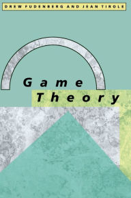 Title: Game Theory / Edition 1, Author: Drew Fudenberg