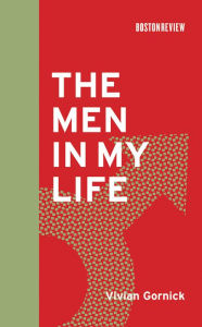 Title: The Men in My Life, Author: Vivian Gornick