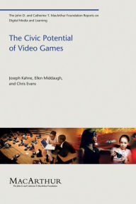 Title: The Civic Potential of Video Games, Author: Joseph Kahne