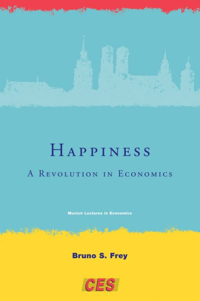 Happiness: A Revolution in Economics