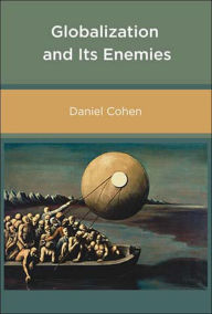 Title: Globalization and Its Enemies, Author: Daniel Cohen