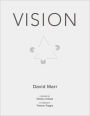 Vision: A Computational Investigation into the Human Representation and Processing of Visual Information