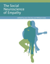 Title: The Social Neuroscience of Empathy, Author: Jean Decety