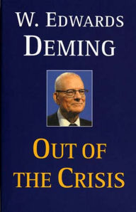 Title: Out of the Crisis, Author: W. Edwards Deming