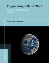Title: Engineering a Safer World: Systems Thinking Applied to Safety, Author: Nancy G. Leveson