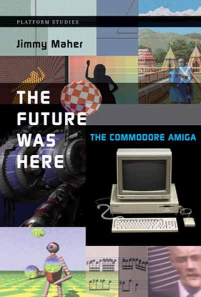 The Future Was Here: The Commodore Amiga