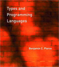 Title: Types and Programming Languages, Author: Benjamin C. Pierce