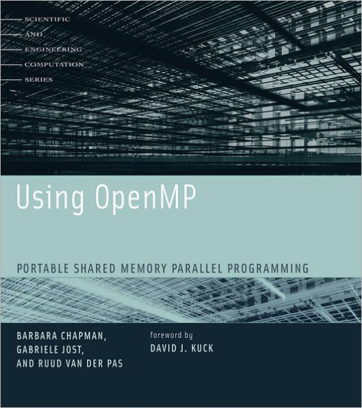 Using OpenMP: Portable Shared Memory Parallel Programming