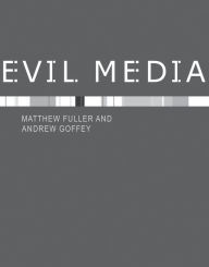 Title: Evil Media, Author: Matthew Fuller