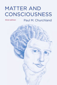 Title: Matter and Consciousness, third edition, Author: Paul M. Churchland