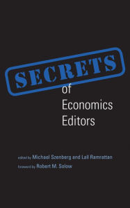 Title: Secrets of Economics Editors, Author: Michael Szenberg