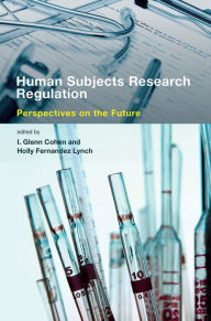 Title: Human Subjects Research Regulation: Perspectives on the Future, Author: 