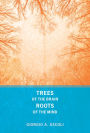 Trees of the Brain, Roots of the Mind