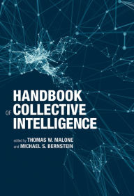 Title: Handbook of Collective Intelligence, Author: Thomas W. Malone