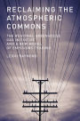 Reclaiming the Atmospheric Commons: The Regional Greenhouse Gas Initiative and a New Model of Emissions Trading