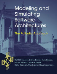 Title: Modeling and Simulating Software Architectures: The Palladio Approach, Author: Ralf H. Reussner