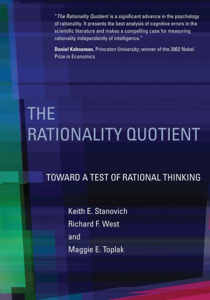 The Rationality Quotient: Toward a Test of Rational Thinking