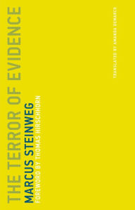 Title: The Terror of Evidence, Author: Marcus Steinweg