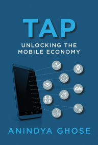 Title: Tap: Unlocking the Mobile Economy, Author: Lechartier-G