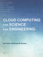 Cloud Computing for Science and Engineering