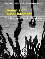Title: Elements of Causal Inference: Foundations and Learning Algorithms, Author: Jonas Peters