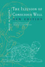 The Illusion of Conscious Will, New Edition