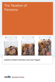 Title: The Taxation of Pensions, Author: Robert Holzmann