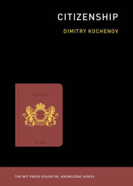 Title: Citizenship, Author: Dimitry Kochenov