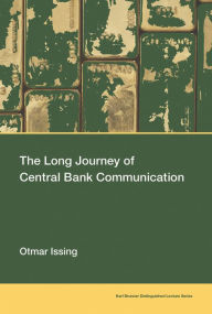 Title: The Long Journey of Central Bank Communication, Author: Otmar Issing