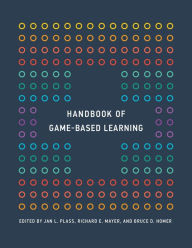 Title: Handbook of Game-Based Learning, Author: Jan L. Plass