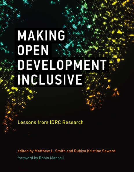 Making Open Development Inclusive: Lessons from IDRC Research