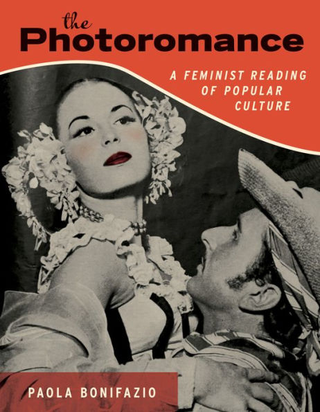 The Photoromance: A Feminist Reading of Popular Culture