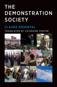 Title: The Demonstration Society, Author: Claude Rosental