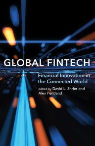 Title: Global Fintech: Financial Innovation in the Connected World, Author: David L. Shrier