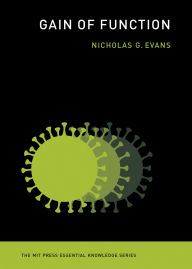 Title: Gain of Function, Author: Nicholas G. Evans