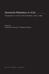 Title: Advanced Research in VLSI: Proceedings of the Fifth MIT Conference, Author: Jonathan Allen