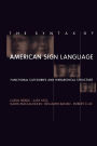 The Syntax of American Sign Language: Functional Categories and Hierarchical Structure