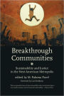 Breakthrough Communities: Sustainability and Justice in the Next American Metropolis