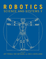 Title: Robotics: Science and Systems V, Author: Jeff Trinkle