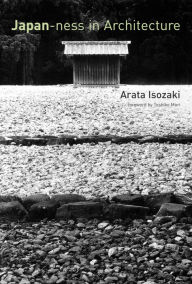 Title: Japan-ness in Architecture, Author: Arata Isozaki