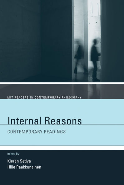 Internal Reasons: Contemporary Readings