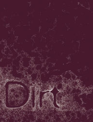 Title: DIRT, Author: Megan Born